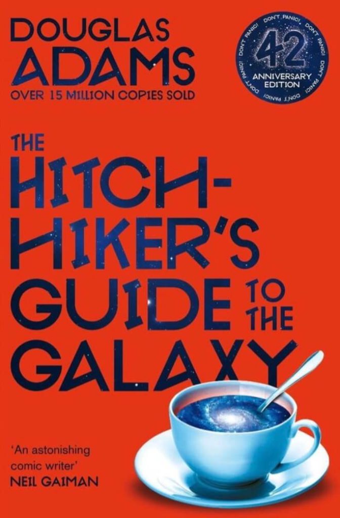 The Hitchhiker's Guide to the Galaxy 42nd Anniversary Edition 42nd Anniversary Edition